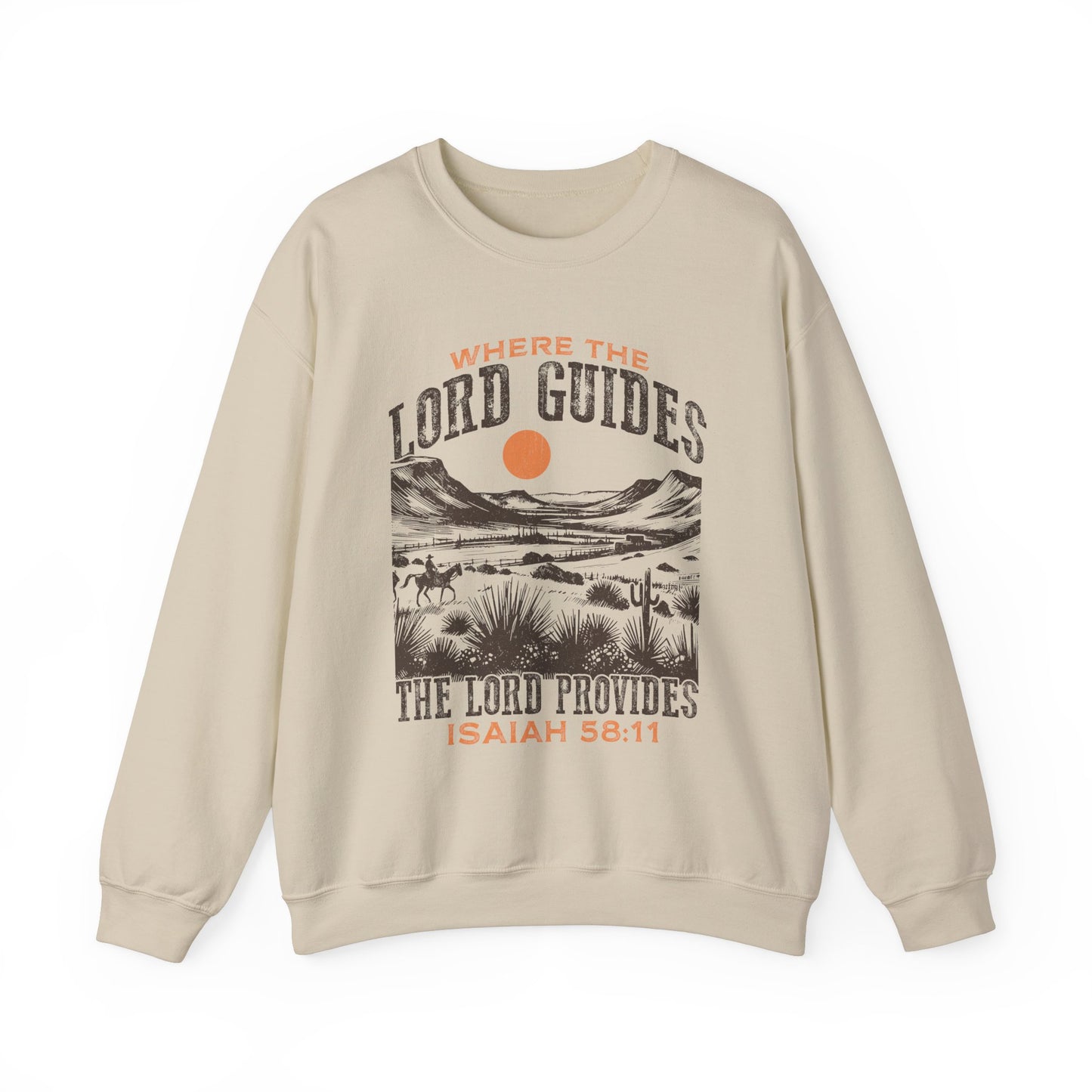 Where the Lord Guides Crewneck Sweatshirt - "Where the Lord Guides, the Lord Provides"