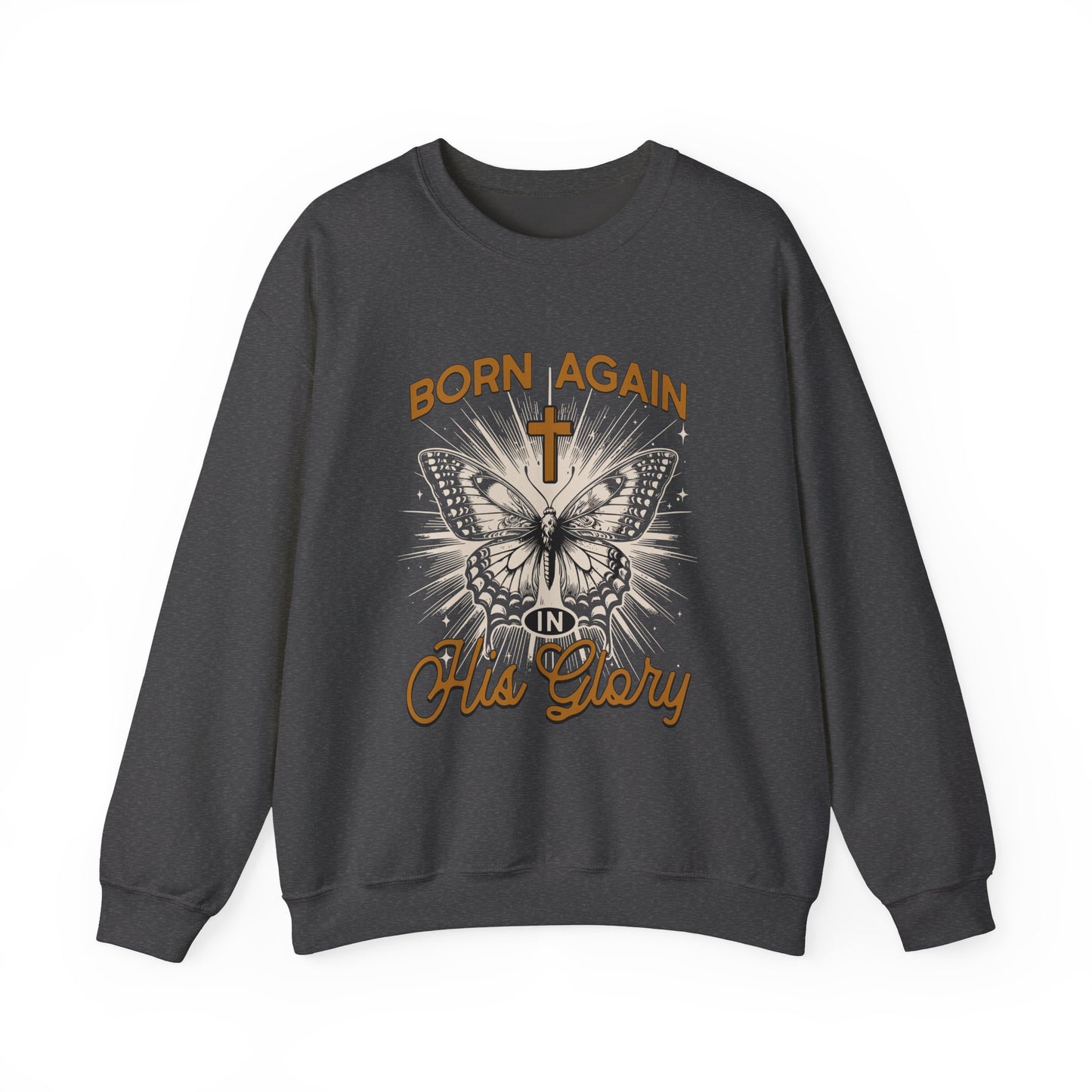 Born Again Crewneck Sweatshirt - Faith & Hope Design