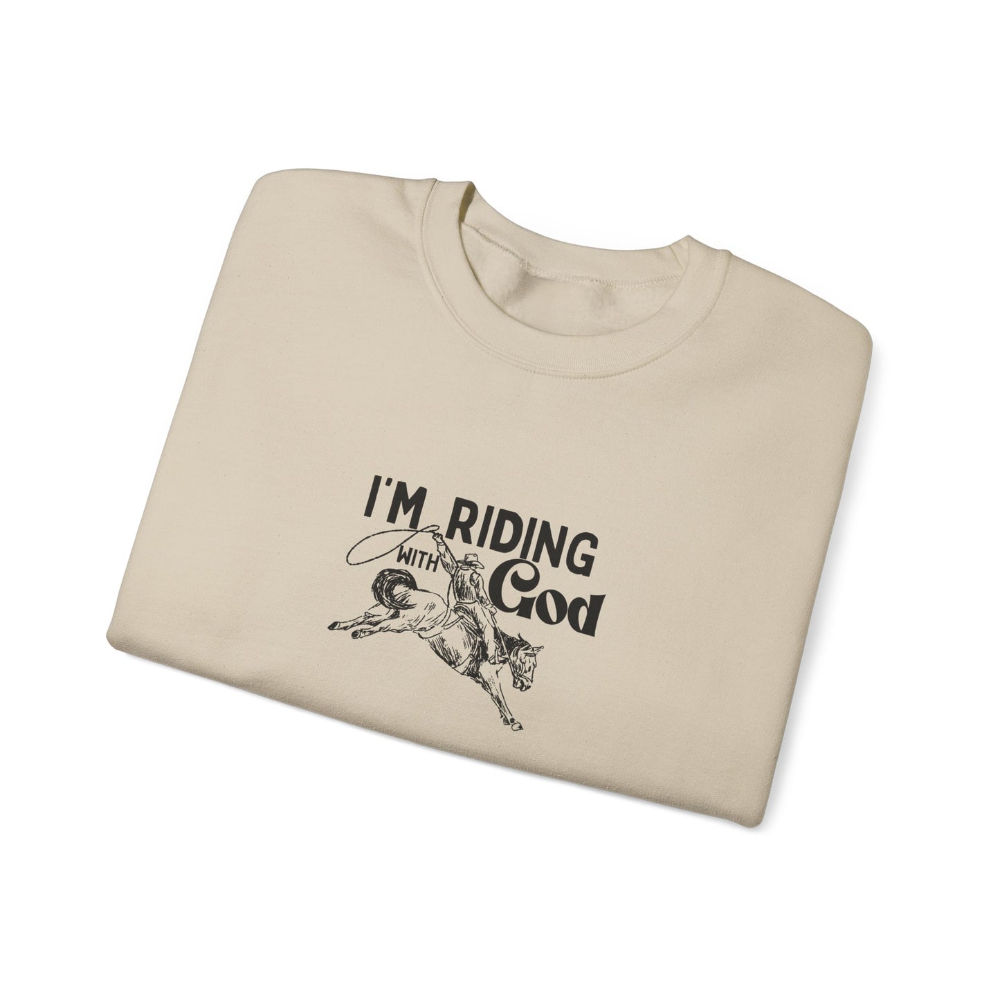 I'M RIDING WITH THE God Unisex Heavy Blend Crewneck Sweatshirt - Perfect for Faith and Comfort